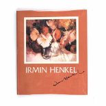 HENKEL, M. & SKAWRAN, K. IRMIN HENKEL Butterworths, Durban, 1982, first edition. Col. & b/w