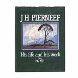 Nel, P.G. (ed) J H PIERNEEF: HIS LIFE AND HIS WORK Perskor, Cape Town, 1990, first edition. Numerous