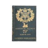 Mackenzie, T. A. Capt. (Compiler and Editor) & two others HISTORICAL RECORDS OF THE 79TH QUEEN'S OWN