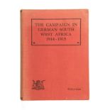 Collyer, J. J. Brigadier THE CAMPAIGN IN GERMAN SOUTH WEST AFRICA, 1914 - 1915 Pretoria: The