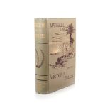 Oates, Frank MATABELELAND AND THE VICTORIA FALLS London: Kegan Paul, Trench & Co, 1889