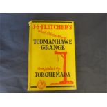 J.S. Fletchers Last Crime Novel, Todmanhawe Grange, Completed by Torquemada, Thornton Butterworth
