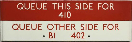 London Transport bus stop enamel Q-PLATE 'Queue this side for 410, Queue other side for B1, 402'.