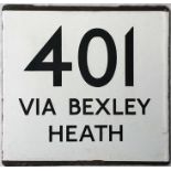 London Transport bus stop enamel E-PLATE for route 401 destinated 'via Bexley Heath'. Apart from the