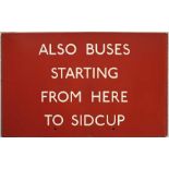London Transport bus stop enamel G-PLATE 'Also Buses starting from here to Sidcup'. A G6-size