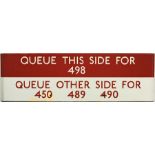 London Transport bus stop enamel Q-PLATE 'Queue this side for 498, Queue other side for 450, 489,