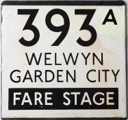 London Transport bus stop enamel E-PLATE for route 393A Welwyn Garden City, Fare Stage. Likely to
