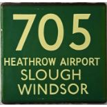 London Transport coach stop enamel E-PLATE for Green Line route 705 destinated Heathrow Airport,