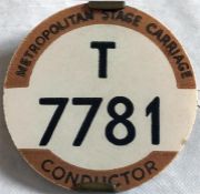 London Tram & Trolleybus Conductor's METROPOLITAN STAGE CARRIAGE BADGE T7781. Equivalent to PSV