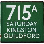 London Transport (London Country) coach stop enamel E-PLATE for Green Line route 715A Saturday