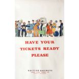 1943 WW2 double-royal POSTER 'Have your tickets ready please' by Reginald Mayes (1901-92). Issued by