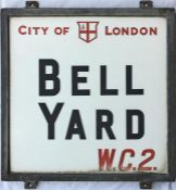 A City of London STREET SIGN from Bell Yard, WC2, a small thoroughfare off the Strand alongside