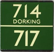 London Transport coach stop enamel E-PLATE for routes 714 destinated Dorking and 717. Given the