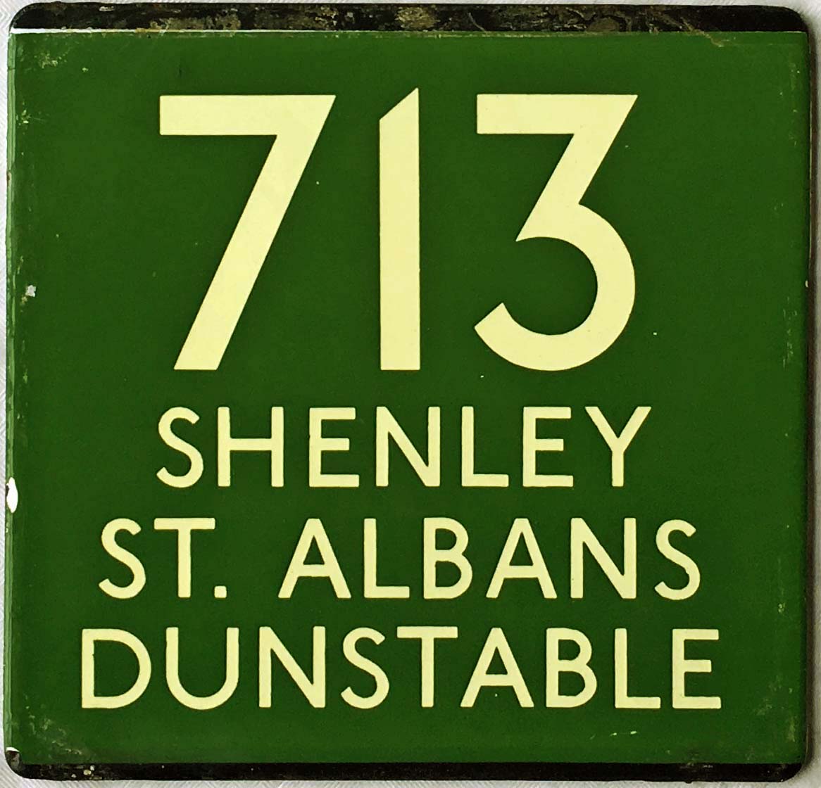 London Transport coach stop enamel E-PLATE for Green Line route 713 destinated Shenley, St Albans,