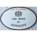 A City of London WARD BOUNDARY SIGN 'The Ward of Cripplegate'. An oval enamel sign in its original