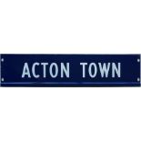 London Underground enamel STATION INDICATOR PLATE 'Acton Town'. This is the type once common on