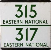 London Transport bus stop enamel E-PLATE for Eastern National routes 315 and 317 with green