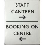 London Transport 1960s/70s ENAMEL SIGN 'Staff Canteen, Booking on Centre' with arrows. Likely to