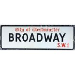 A City of Westminster enamel STREET SIGN from Broadway, SW1, famous for no 55, the traditional