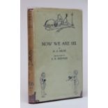MILNE (A.A), NOW WE ARE SIX, first edition, red cloth with d.