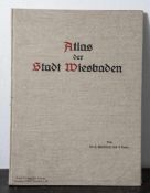 Atlas der Stadt Wiesbaden - Die Entwicklung des Weichbilds der Stadt Wiesbaden seit dem Ende des 18.