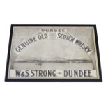 An original advertising poster 'Genuine Old Scotch Whisky' By W & S Strong Dundee,