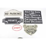 A collection of cast metal signs To include 'shut the gate', 'no parking', 'antiques',