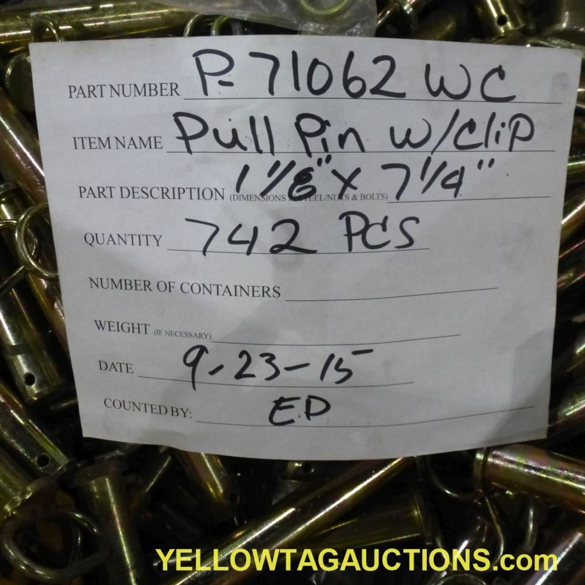 Lot of Approx. (740) Pull Pins with Handles|1-1/16" x 7-1/4"|Tag: 540 - Image 7 of 7