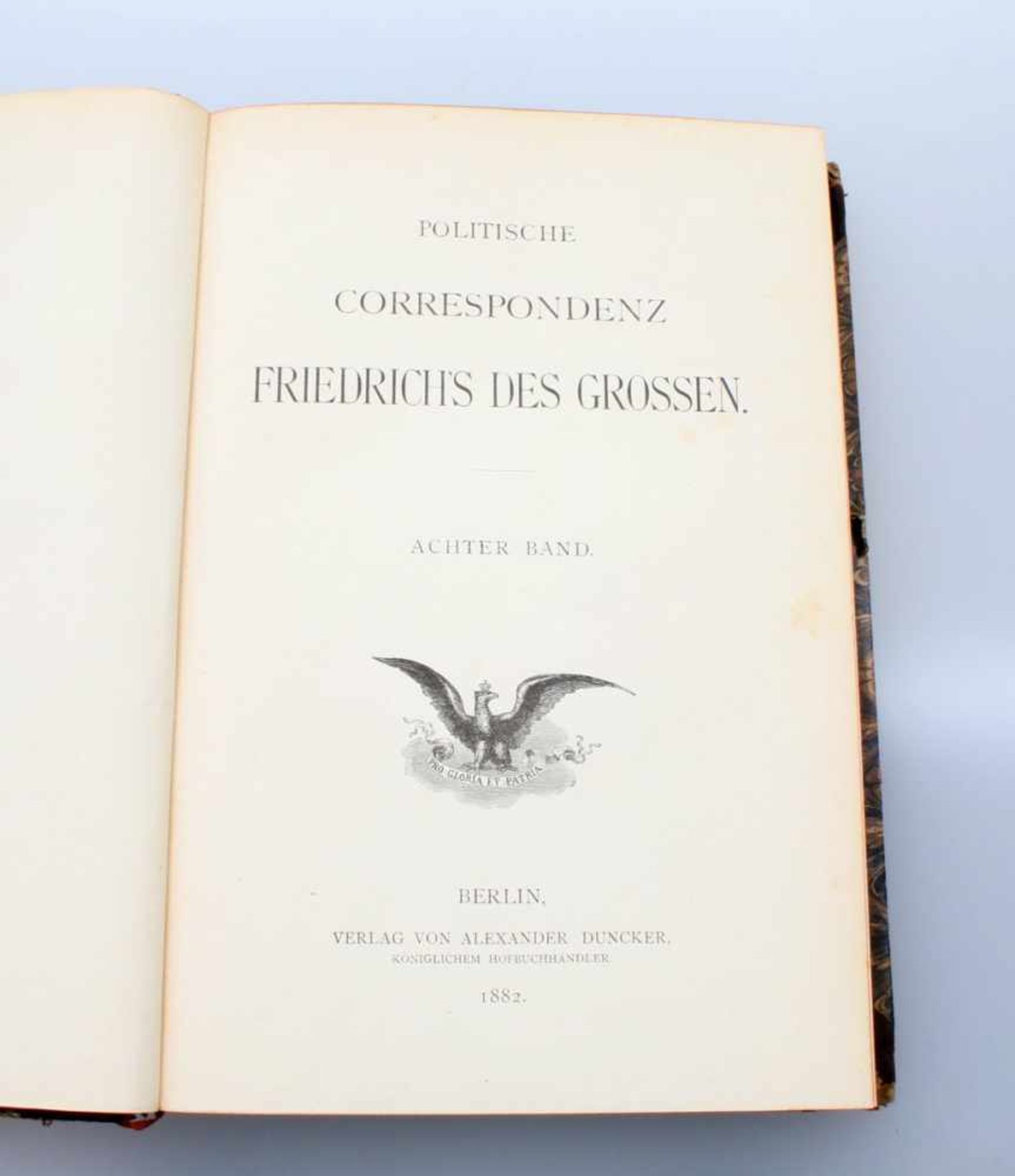 Politische Korrespondenz Friedrich des Großen - 7 Bände Verlag Alexander Duncker Berlin 1879-1882, - Bild 3 aus 5