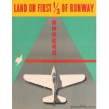 Propaganda Poster Land on First 1/3 of Runway