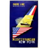 Travel Poster Fabre Line Marseilles, Mediterranean - New York