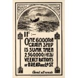 War Poster Food Economy National Safety WWI If One 6000 Ton Grain Ship Is Sunk