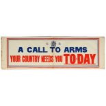 WWI War poster UK Call to Arms Recruitment