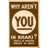 War Poster Why Arent You In Khaki? WWI UK