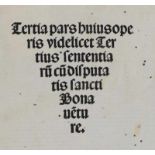 Bonaventura.(Disputata in libros sententiarum). Tle. 3-4 (von 5) in 1 Bd. Lyon, J. Saccon für A.