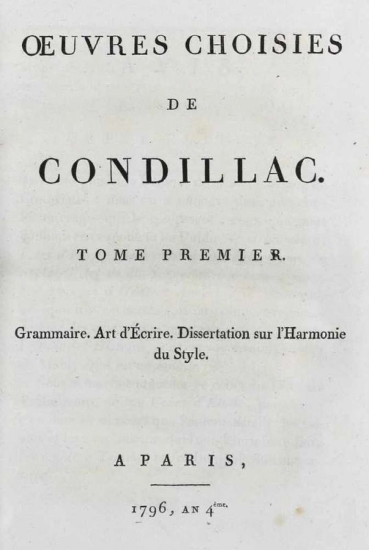 Condillac,E.B.de.Oeuvres choisies. Grammaire. Art d'ecrire. Dissertation sur l'harmonie du - Bild 2 aus 4