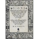 Dio Cassius.Delle guerre & fatti de Romani. Tradotto di Greco in lingua vulgare per M. Nicolo