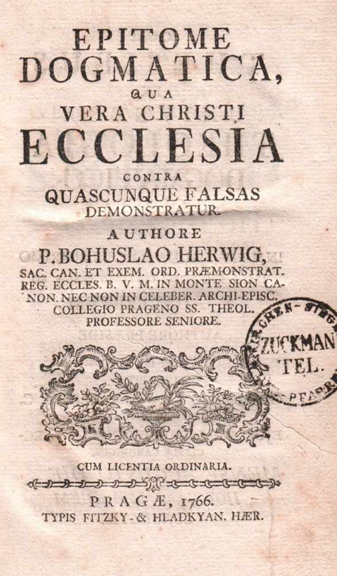 Herwig, Bohuslav.Epitome dogmatica, qua vera Christi ecclesia contra quascunque falsas demonstratur.