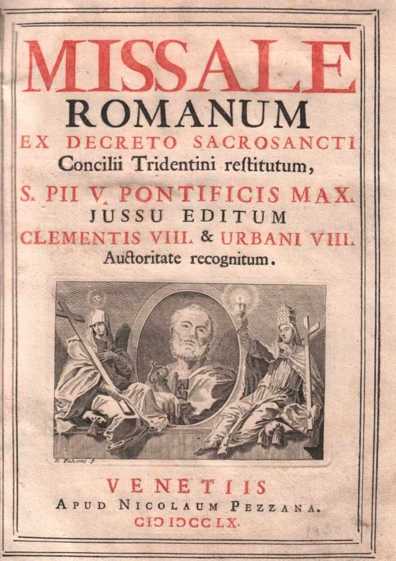 Missale Romanumex decreto sacrosancti Concilii Tridentini restitutum, S. Pii V. Pontificis Max.