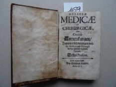 Medizin.- Deliciae Medicae et chirugicae, Oder: Curiöse Anmerckungen, Darinnen sich diejenigen,