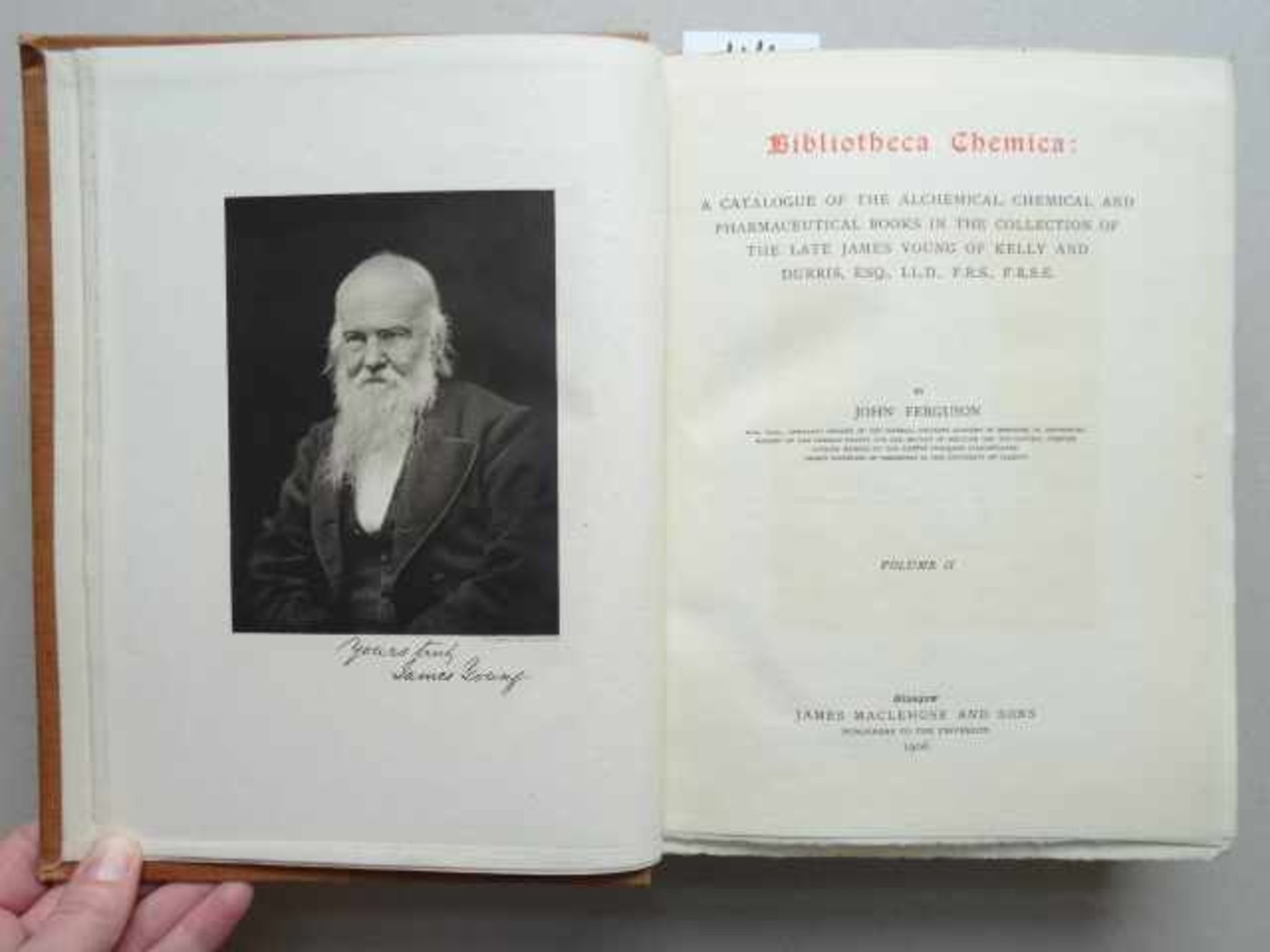 Bibliographie.- Ferguson, J. Bibliotheca Chemica: A catalogue of the alchemical, chemical and - Bild 2 aus 5