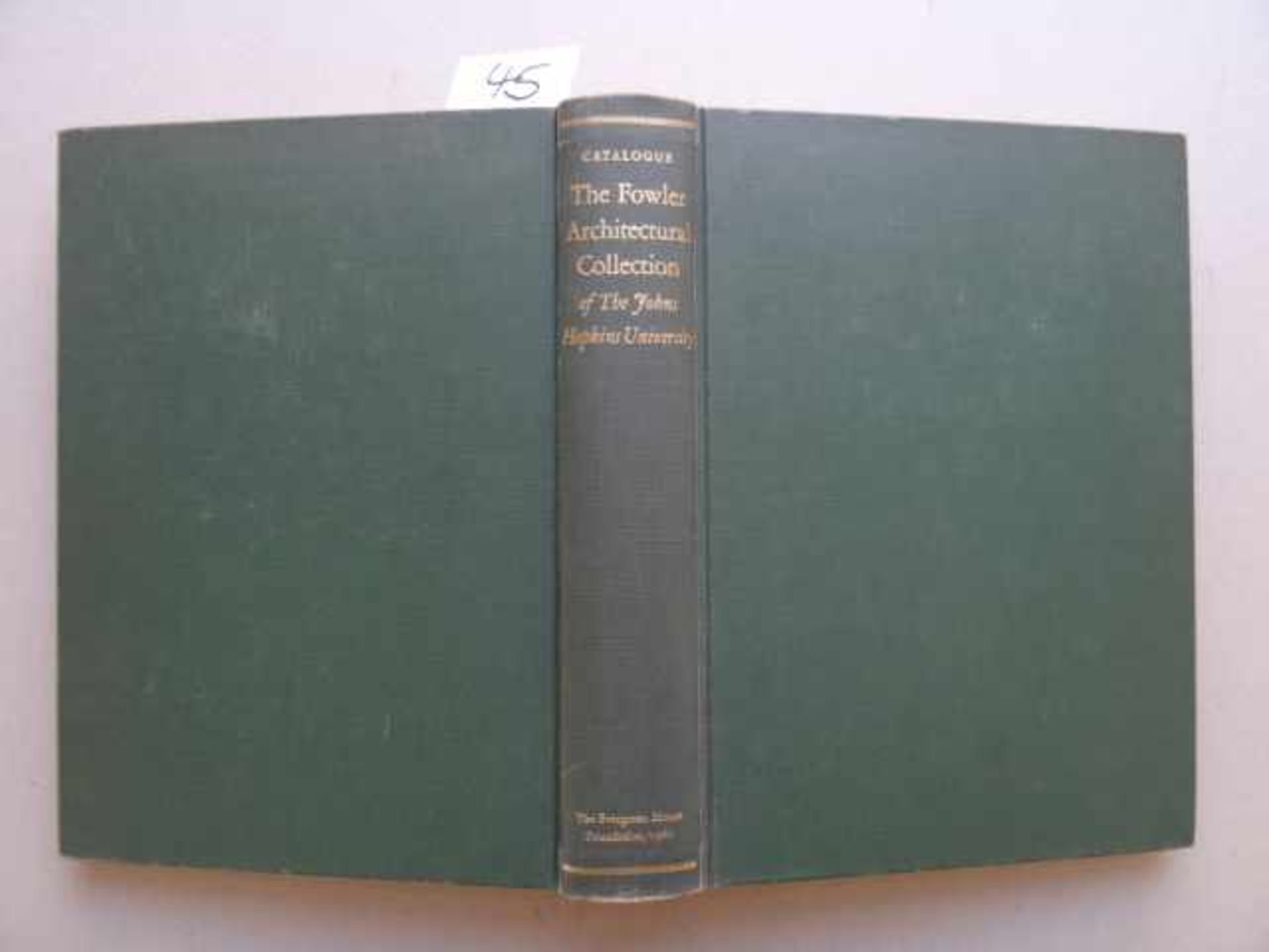 Bibliographie.- Fowler, L.H. und Baer, E. The Fowler Architectural Collection of The John Hopkins - Bild 3 aus 3