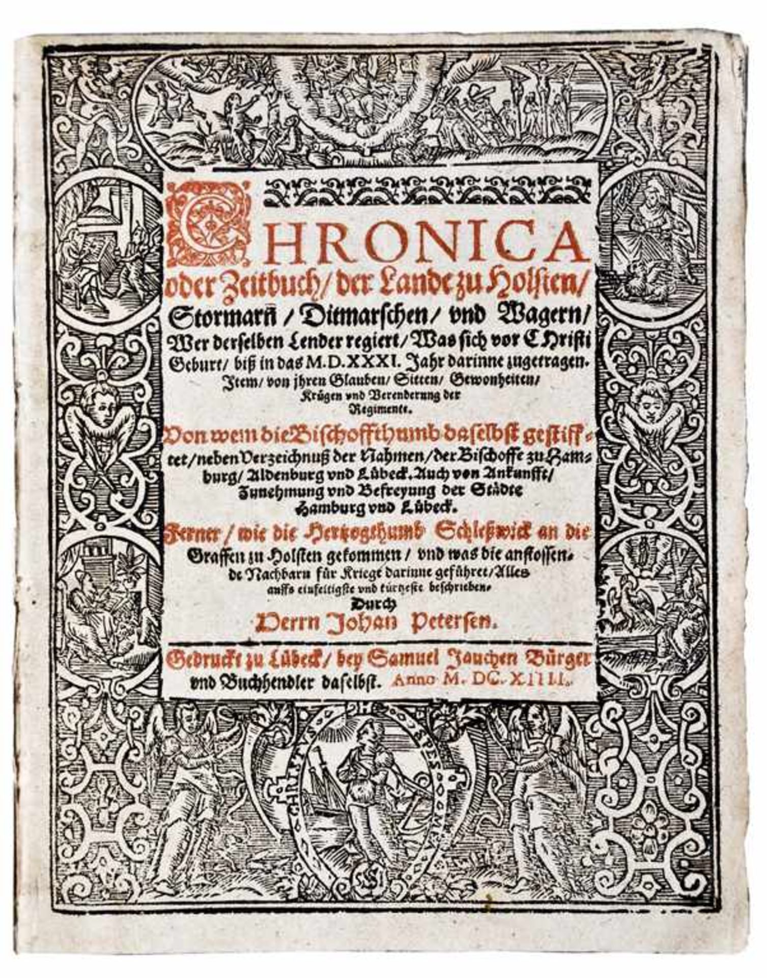 Petersen, J. Chronica oder Zeitbuch, der Lande zu Holsten, Stormarn, Ditmarschen, und Wagern, Wer