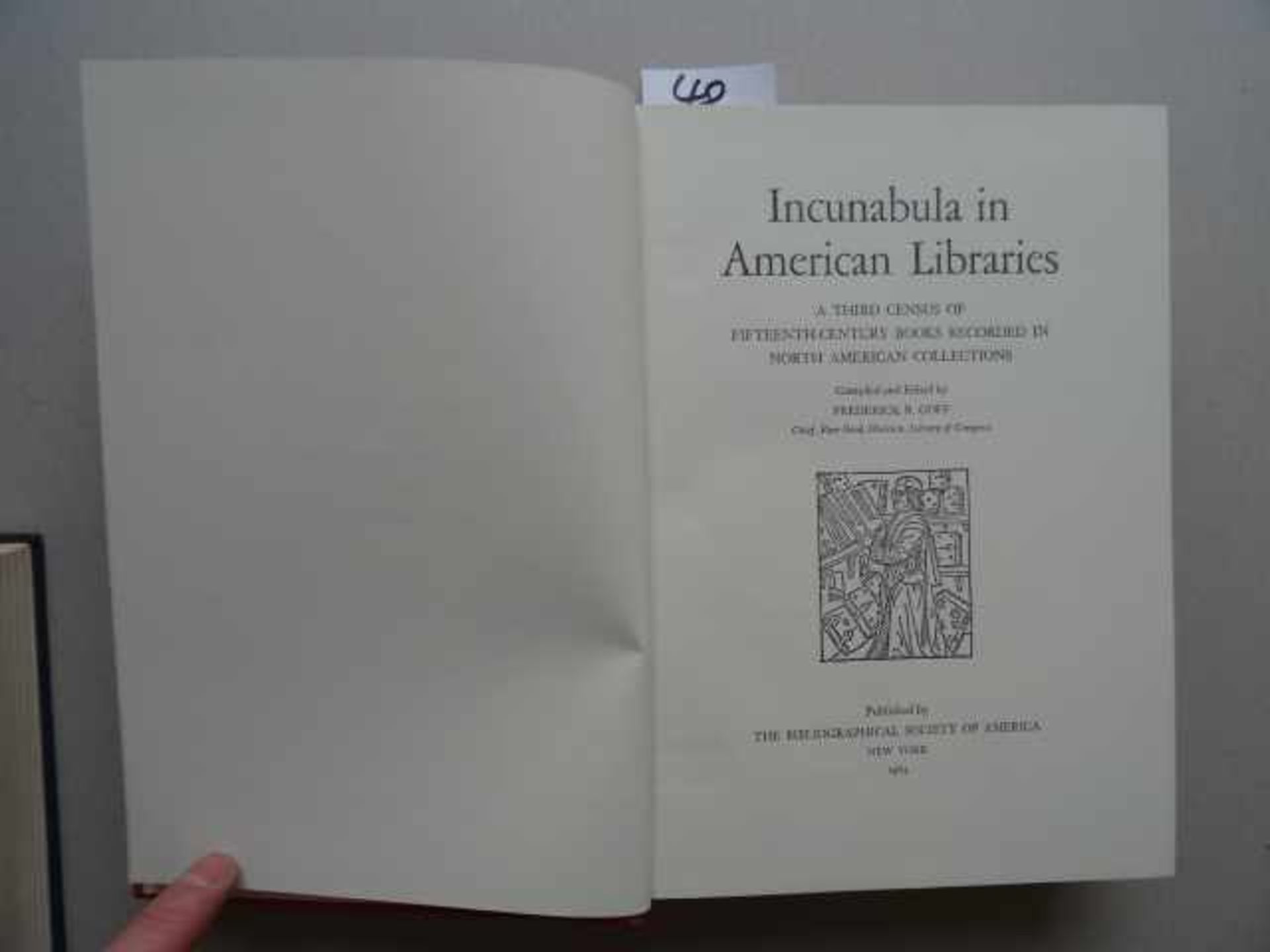 Bibliographie.- Goff, F.R. Incunabula in American Libraries. A third census of fifteenth-century