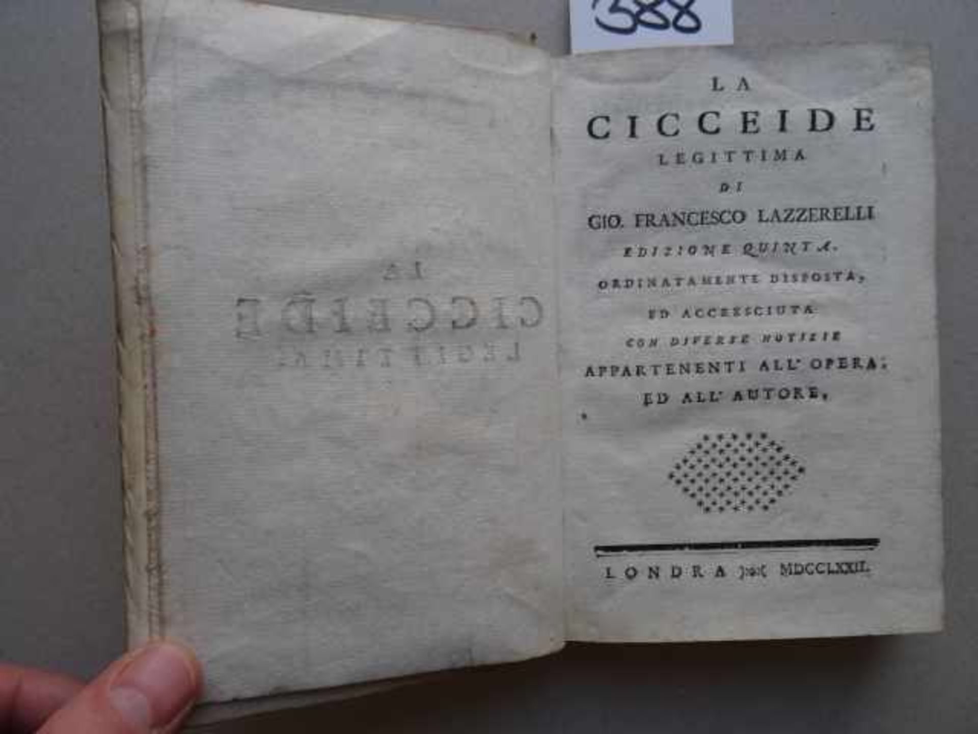 Lazzerelli, G.F. La cicceide legittima. 5. Aufl. Londra (d.i. Florenz), 1772. XII, 151 (recte 251)