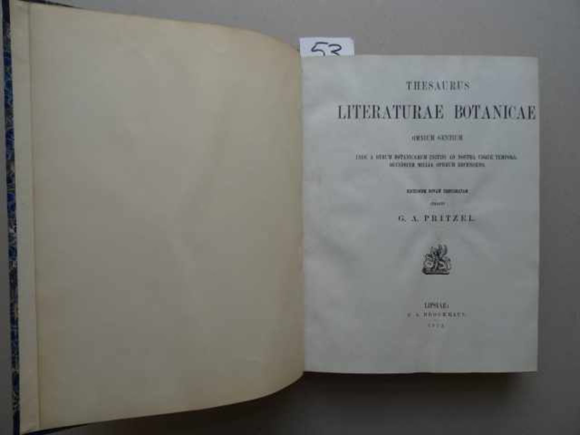 Bibliographie.- Pritzel, G.A. Thesaurus literaturae botanicae omnium gentium inde a rerum