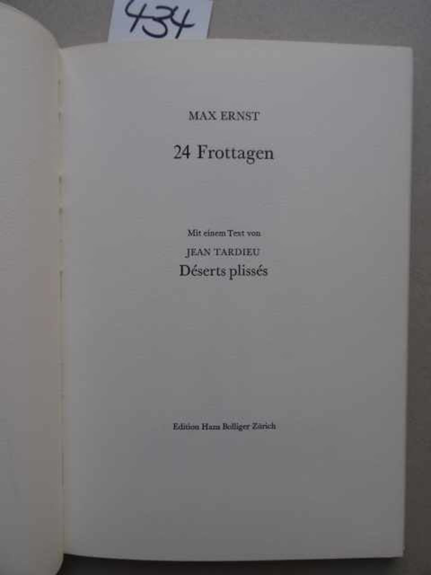 Ernst, Max. 24 Frottagen. Mit einem Text von Jean Tardieu 'Déserts plissés'. (Übertr. von W. Spies). - Image 2 of 5
