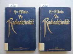 Physik.- Curie, (M.).Die Radioaktivität. Autorisierte deutsche Ausgabe von B. Finkelstein. Mit einem