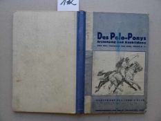 Pferde.- Skal, C.v.Des Polo-Ponys Erziehung und Ausbildung. Wien, Verlag 'Polosport', (1930). 108 S.