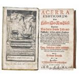 Francisci, E.Acerra Exoticorum: Oder Historisches Rauchfaß: Darinnen Mancherley fremde Fälle und